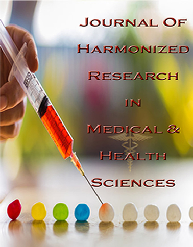 Journal of Harmonized Research in Medical and Health Sciences